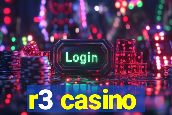 r3 casino